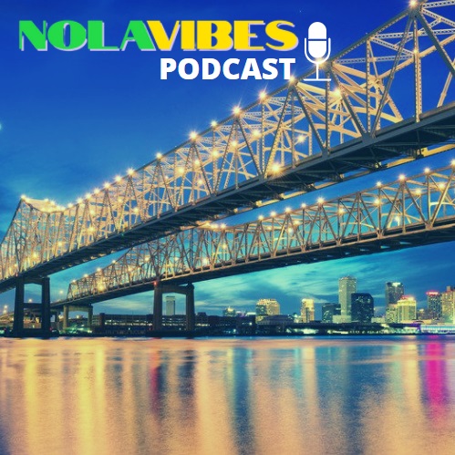Nola Vibes Podcast with Te-Erika